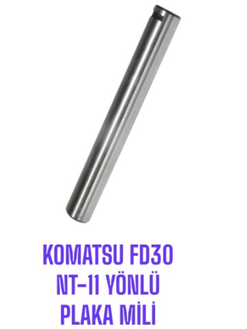 KOMATSU FD30 NT-11 YÖNLÜ PLAKA MİLİ