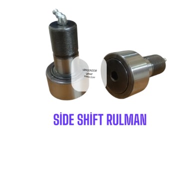 SİDE SHİFT RULMAN
