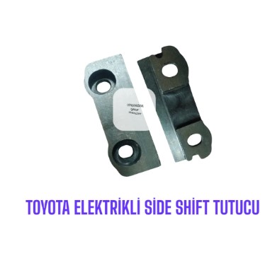 TOYOTA ELEKTRİKLİ SİDE SHİFT TUTUCU